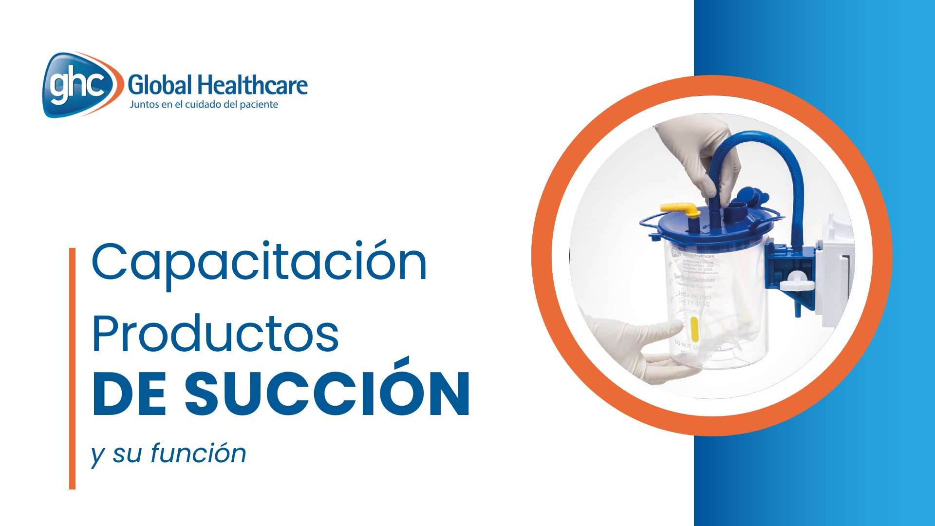 Capacitación Productos de Succión y sus Funciones